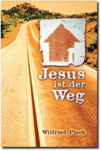 Jesus ist der Weg / Schon mehr als 250.000 Exemplare in sieben Sprachen! -0
