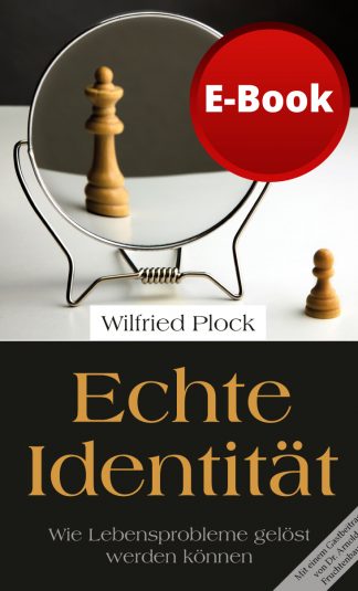 Echte Identität - Wie Lebensprobleme gelöst werden können - W. Plock / A. Fruchtenbaum - E-Book-0