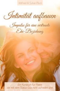 Intimität aufbauen - Impulse für eine vertraute Ehe-Beziehung-0