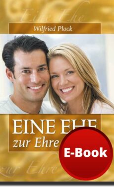 Eine Ehe zur Ehre Gottes - E-Book-0