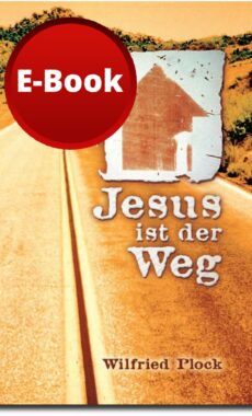 Jesus ist der Weg - E-Book-0