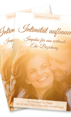 Intimität aufbauen - Impulse für eine vertraute Ehe-Beziehung / Partner-Set-0